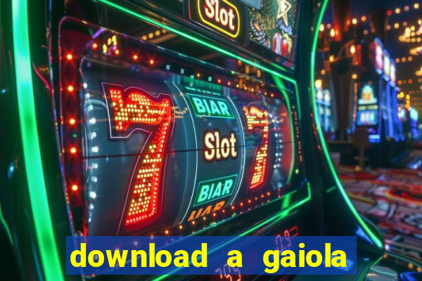 download a gaiola das loucas (1996 dublado)